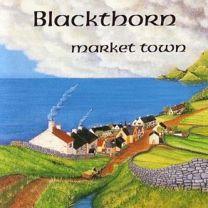 Download track Market Town / Mug Of Brown Ale Blackthorn