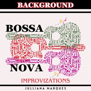 Download track Bossa Armoniosa Notte Julliana Marques