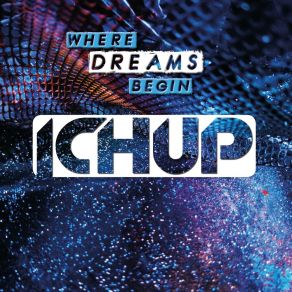 Download track Where Dreams Begin JCH UP