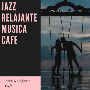 Download track Jazz Relajante Jazz Relajante Musica Cafe