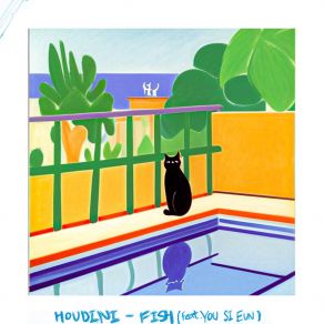 Download track Fish Houdini유시은, You Sieun