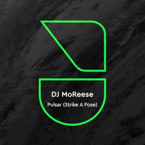 Download track Pulsar (Strike A Pose) (Garrett David Remix) DJ MoReese