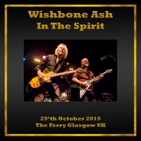 Download track The King Will Come Wishbone Ash