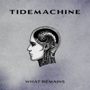 Download track What Remains Tidemachine