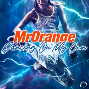 Download track Dancing On My Own (Extended Mix) MrOrange