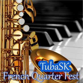 Download track French Quarter Fest TubaSK