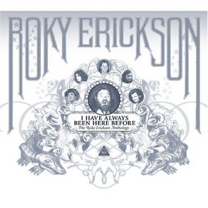 Download track I Have Always Been Here Before Roky Erickson