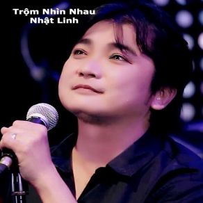 Download track Trộm Nhìn Nhau - Short Version 1 Nhat Linh