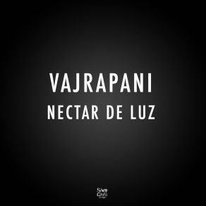 Download track Nectar De Luz Vajrapani