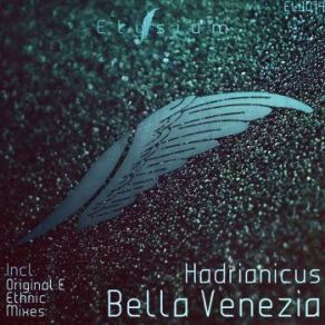 Download track Bella Venezia (Original Mix) Hadrianicus