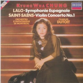 Download track Lalo - Symphonie Espagnole, Op. 21 - I. Allegro Non Troppo L'Orchestre Symphonique De Montreal, Kyung - Wha Chung