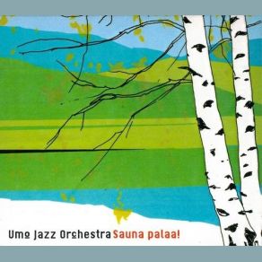 Download track Kalvean Immen Tarina UMO Jazz Orchestra