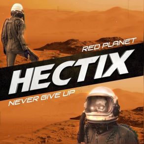 Download track Never Give Up Hectix