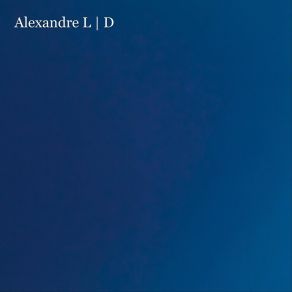 Download track Je Me Répète Peut Être Alexandre L