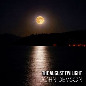 Download track Twilight In The City John Devson, Marco Rinaldo