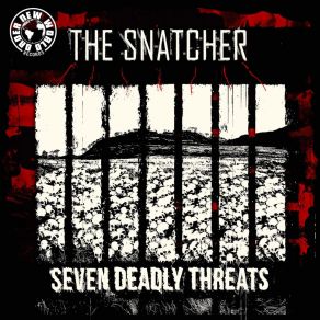 Download track Seven Deadly Threats Snatcher