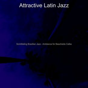 Download track Hypnotic Music For Dinner Parties Attractive Latin Jazz