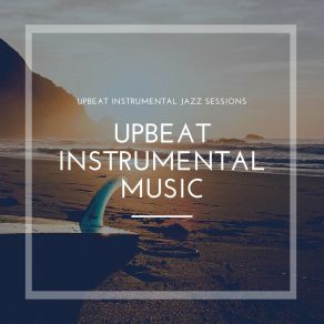 Download track Upbeat Attitude Upbeat Instrumental Music