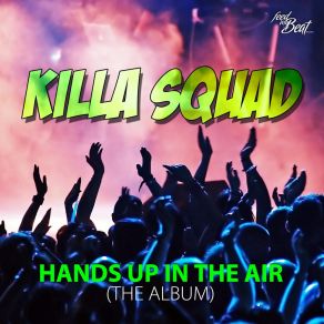 Download track Beat Goes Boom (Club Mix) Killa Squad