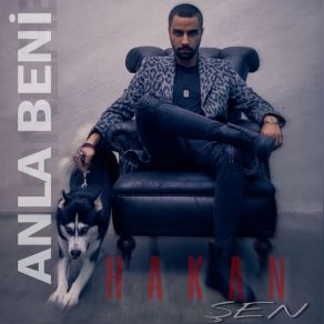 Download track Anla Beni' Hakan Şen