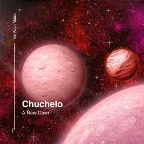 Download track A New Dawn Chuchelo