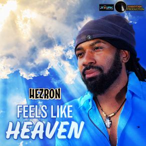 Download track Feels Like Heaven Hezron