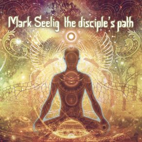 Download track The Disciple's Path Mark Seelig