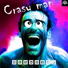 Download track Crasy Man (Original Mix) Aiskeivi