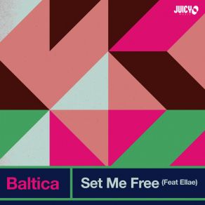 Download track Set Me Free (Extended Mix) BalticaEllae