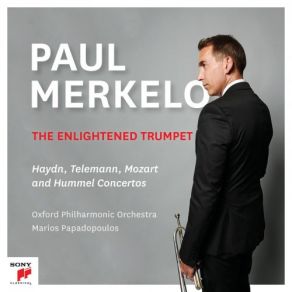 Download track Concerto In E Major For Trumpet And Orchestra, S. 49 - II. Andante Marios Papadopoulos, Paul Merkelo, Oxford Philharmonic Orchestra