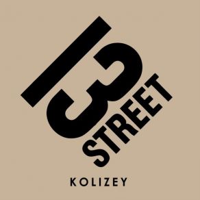 Download track 13 Street Kolizey