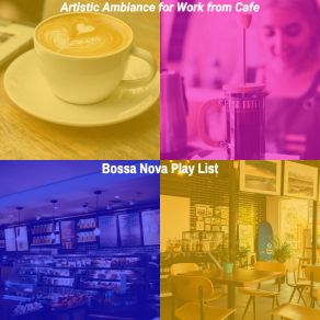 Download track Tremendous Ambience For Beachside Cafes Bossa Nova Play List