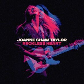 Download track Reckless Heart Joanne Shaw Taylor