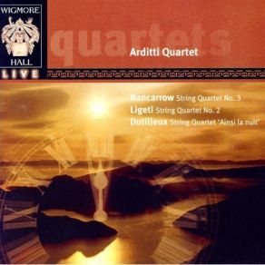 Download track Gyorgy Ligeti: String Quartet No. 2 - Come Un Meccanismo Di Precisione The Arditti Quartet