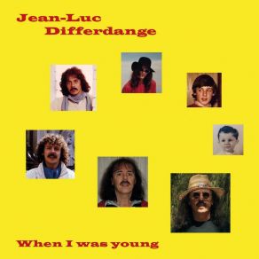 Download track When I Was Young Jean-Luc Differdange