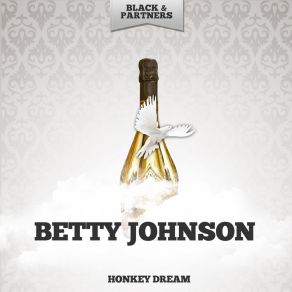 Download track I Dreamed Betty Johnson