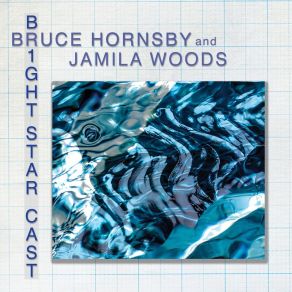 Download track Bright Star Cast Bruce HornsbyVernon Reid, Jamila Woods