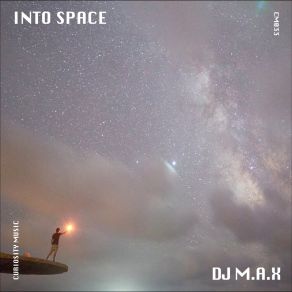 Download track Into Space Dj M. A. X