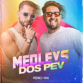 Download track Medley: Lei Do Retorno / Irmã Gostosa / Deu Onda Pedro E Vini