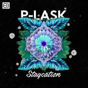 Download track Staycation (Stu G Remix) P-Lask