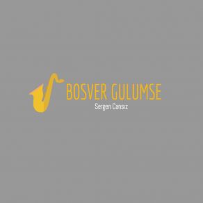 Download track Boşver Gülüm Enver Yaman