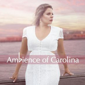 Download track Far Away Ambience Of Carolina