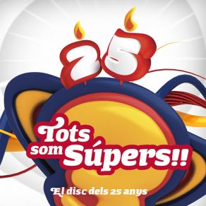 Download track 20 Anys De Super: Clubifaximàtic / Qui S'Enganxa A La Rodanxa / El Rap Del Super3 / Quina Cua Que Tinc (SP3) Club Super 3Sp3