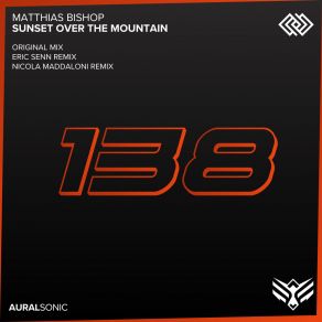 Download track Sunset Over The Mountain (Eric Senn Remix) Matthias BishopEric Senn