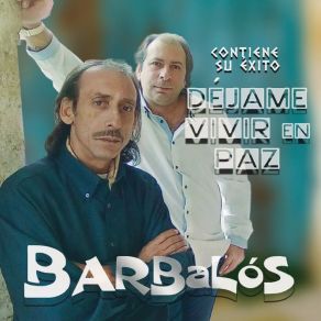 Download track Déjame Vivir En Paz Barbalös