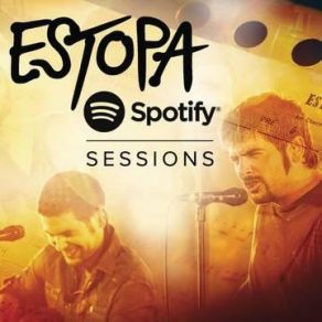 Download track Tan Solo - Live From Spotify Madrid Estopa