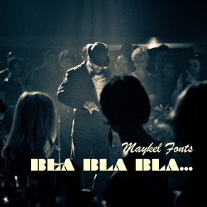 Download track Bla Bla Bla Maykel Fonts