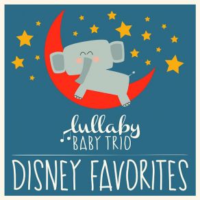 Download track When You Wish Upon A Star (Pinocchio) Lullaby Baby TrioPinocchio