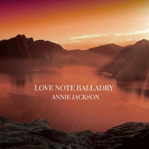 Download track Love Note Balladry Annie Jackson