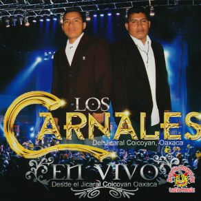 Download track Popurri Carnales Los Carnales Del Jicaral